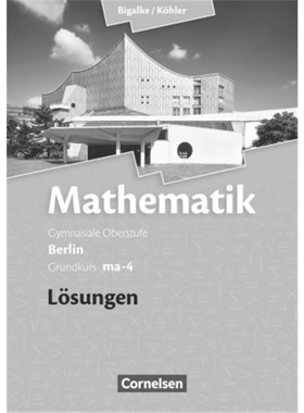 预订【德语】 Bigalke/Köhler: Mathematik - Berlin - Ausgabe 2010 - Grundkurs 4. Halb[9783060400102]
