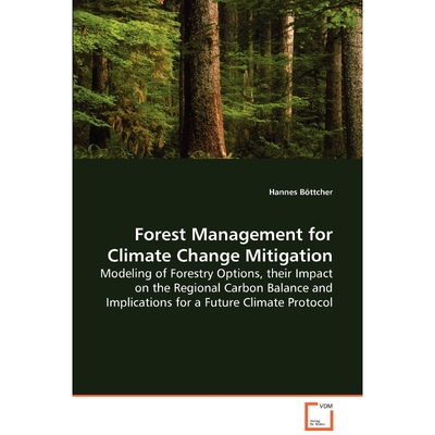 按需印刷不退不换Forest Management for Climate Change Mitigation[9783639066098]
