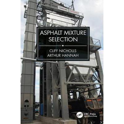 按需印刷不退不换Asphalt Mixture Selection[9781138616820]