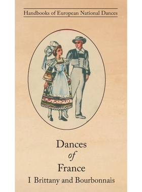 按需印刷Dances of France I - Brittany and Bourbonnais[9781914311062]