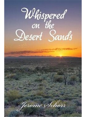 按需印刷不退不换Whispered on the Desert Sands[9781480849679]