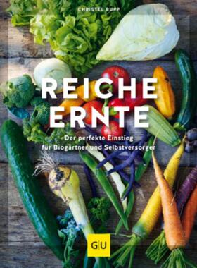 预订【德语】 Reiche Ernte:Der perfekte Einstieg für Biogärtner und Selbstversorger.