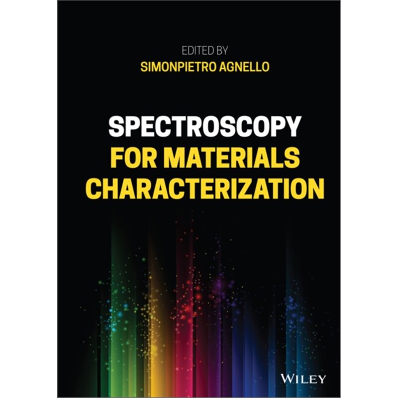 预订不退不换Spectroscopy for Materials Characterization[9781119697329]