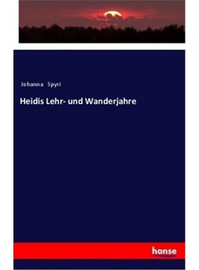 预订【德语】Heidis Lehr- und Wanderjahre[9783337352844]