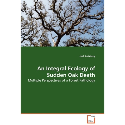 按需印刷An Integral Ecology of Sudden Oak Death[9783639127744]