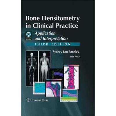 预订不退不换Bone Densitometry in Clinical Practice:Application and Interpretation