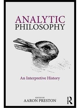按需印刷不退不换Analytic Philosophy:An Interpretive History[9781138800793]