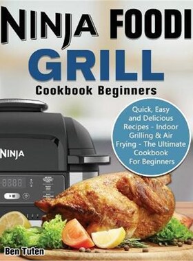 按需印刷不退不换Ninja Foodi Grill Cookbook Beginners[9781649841094]
