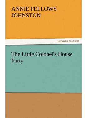 按需印刷The Little Colonel's House Party[9783842479234]