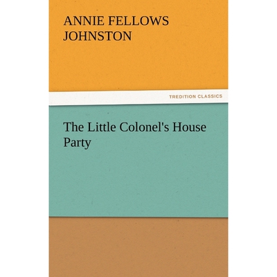 按需印刷The Little Colonel's House Party[9783842479234]