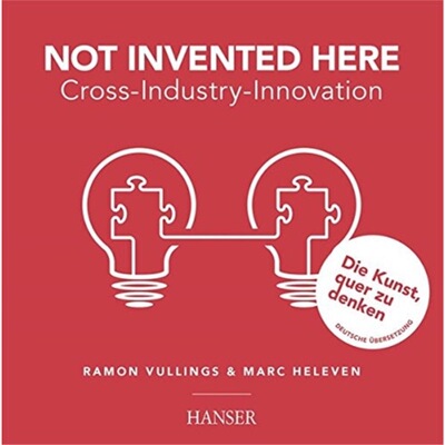 预订【德语】 Not Invented Here:Cross-Industry-Innovati