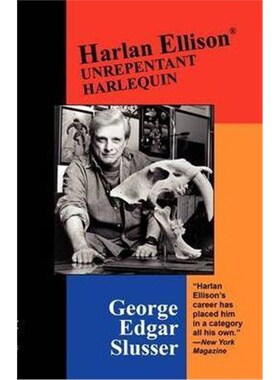 按需印刷不退不换Harlan Ellison:Unrepentant Harlequin[9780893702090]