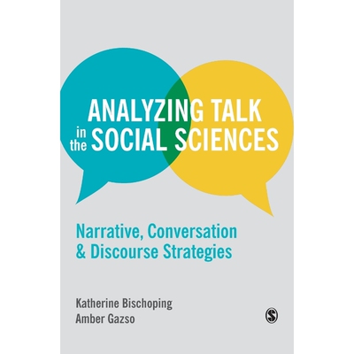 按需印刷不退不换Analyzing Talk in the Social Sciences[9781446272480]