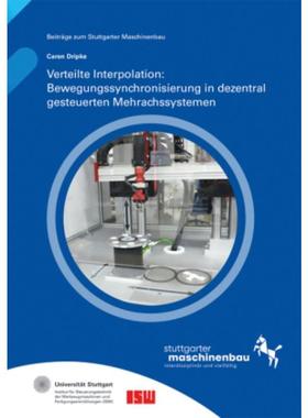 预订【德语】 Verteilte Interpolation: Bewegungssynchronisierung in dezentral gesteuerten Mehrach