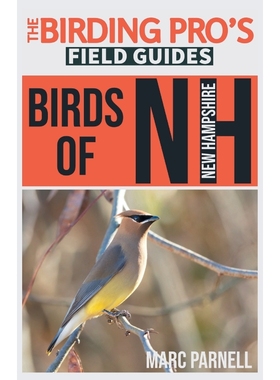 按需印刷Birds of New Hampshire (The Birding Pro s Field Guides)[9781954228320]