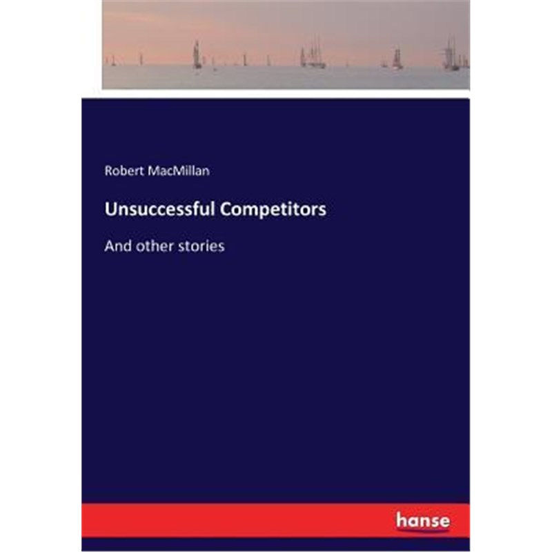 按需印刷Unsuccessful Competitors[9783744750950]