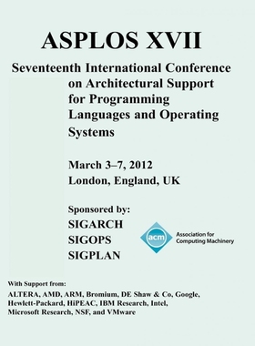 预订Asplos XVII International Conference on Architectural Support for Programming Languages and Operatin