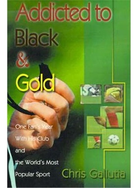 按需印刷 按需印刷 Addicted to Black & Gold:One Fan's Year wi