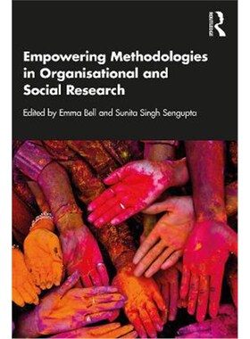 按需印刷不退不换Empowering Methodologies in Organisational and Social Research[9780367370596]