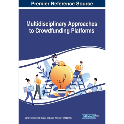 按需印刷不退不换Multidisciplinary Approaches to Crowdfunding Platforms[9781799832270]