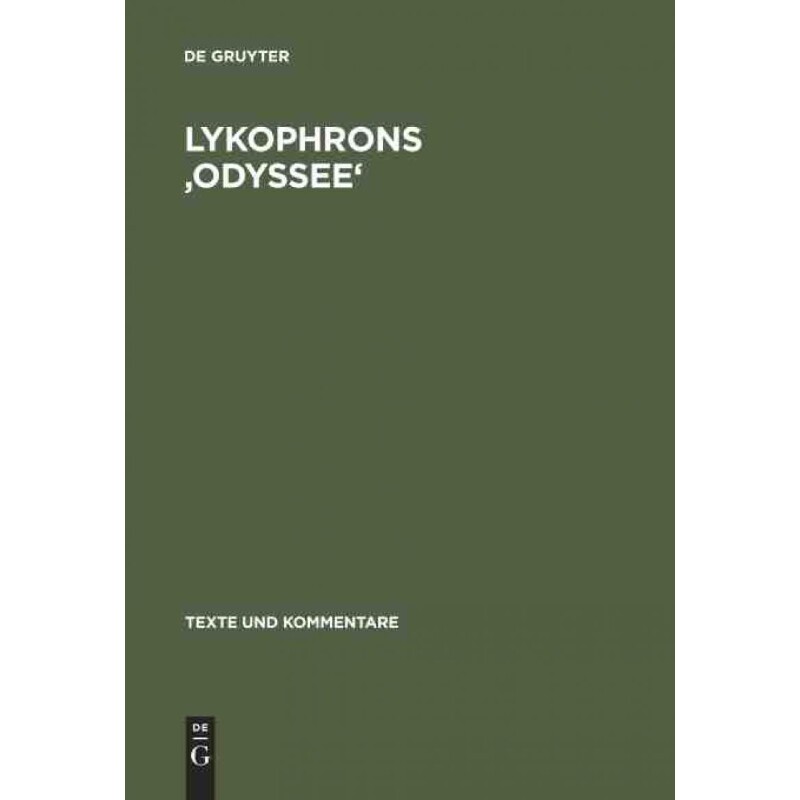 按需印刷不退不换DEG Lykophrons  Odyssee[9783110162639]