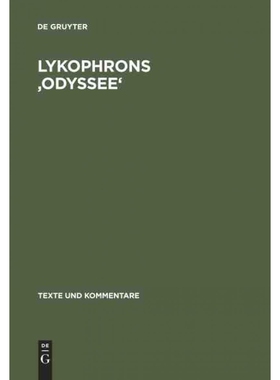 按需印刷不退不换DEG Lykophrons  Odyssee[9783110162639]