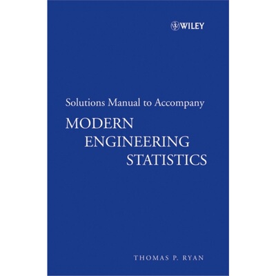 预订Solutions Manual to accompany Modern Engineering Statistics[9780470096079]