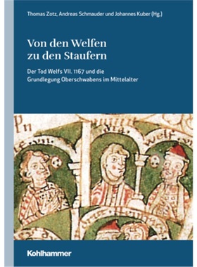 预订【德语】Von den Welfen zu den Staufern[9783170373341]