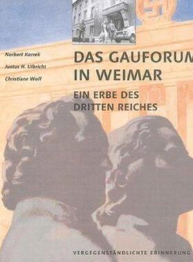 预订【德语】 Das Gauforum in Weimar:Ein Erbe des Dritten Reiches