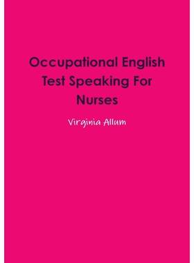 按需印刷Occupational English Test Speaking For Nurses[9781291839128]