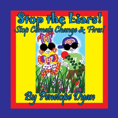 预订不退不换Stop the Liars! Stop Climate Change & Fires!