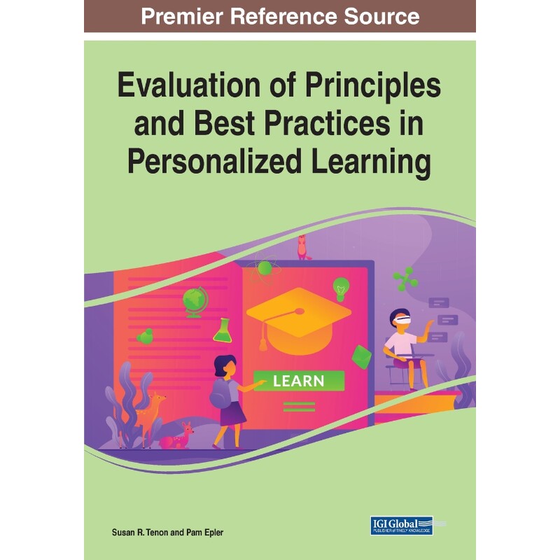 按需印刷不退不换Evaluation of Principles and Best Practices in Personalized Learning[9781799855507]