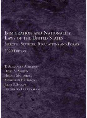 预订不退不换Immigration and Nationality Laws of the United States:Selected Statutes, Regulations and Forms, 2020
