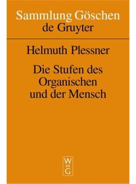 预订【德语】 Die Stufen des Organischen und der Mensch[9783110059854]