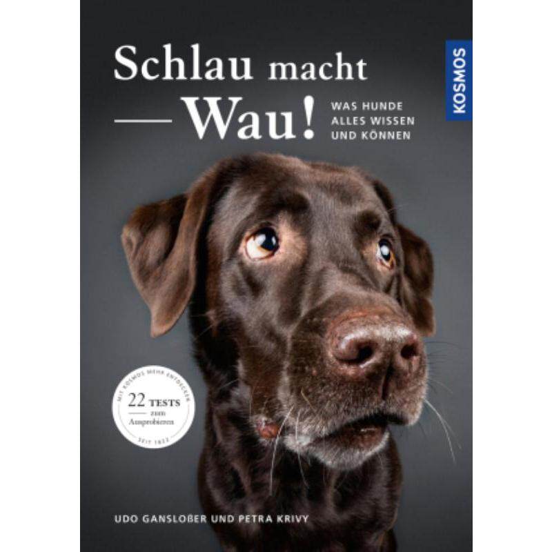 预订不退不换德语 Schlau macht Wau!:Was Hunde alles wissen und können. 22 Tests zum Ausprob