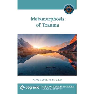 按需印刷不退不换Metamorphosis of Trauma[9781516578498]