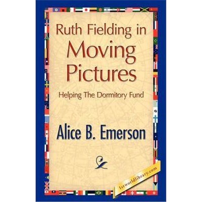 按需印刷不退不换Ruth Fielding in Moving Pictures[9781421893013]