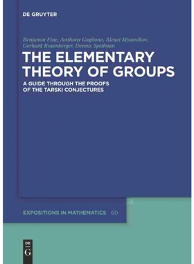 按需印刷不退不换DGYT The Elementary Theory of Groups[9783110341997]