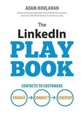 按需印刷The LinkedIn Playbook:Contacts to Customers. Engage. Connect. Convert.[9780992469832]
