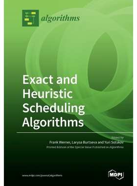 按需印刷Exact and Heuristic Scheduling Algorithms[9783039284689]