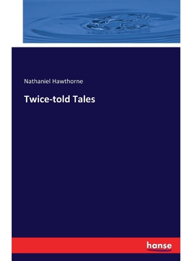 按需印刷Twice-told Tales[9783743301245]