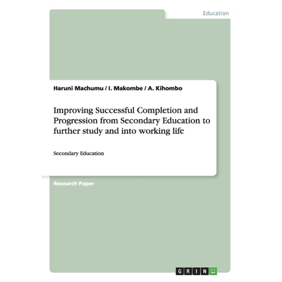 预订Improving Successful Completion and Progression from Secondary Education to further study and into w