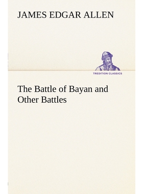 按需印刷不退不换The Battle of Bayan and Other Battles[9783849147662]