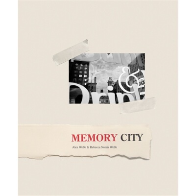 预订不退不换Alex Webb & Rebecca Norris Webb: Memory City[9781934435762]