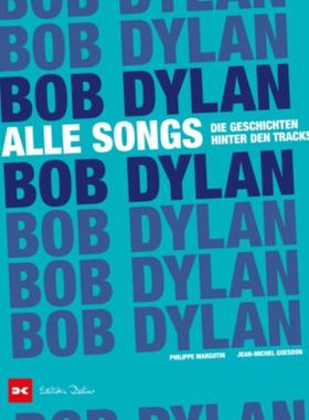 预订【德语】 Bob Dylan - Alle Songs:Die Geschichten hint