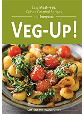 预订Veg-Up!:Easy Meat Free, Calorie Counted Recipes for Everyone