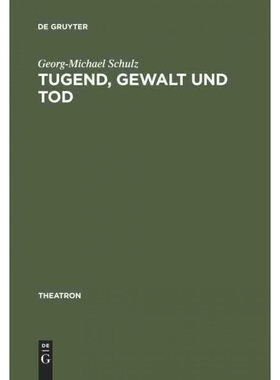 按需印刷不退不换DEG Tugend, Gewalt und Tod[9783484660014]