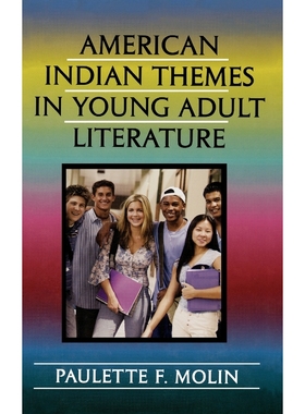 按需印刷American Indian Themes in Young Adult Literature[9780810850811]