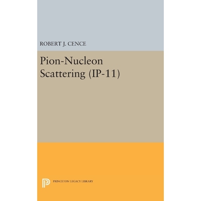 按需印刷Pion-Nucleon Scattering. (IP-11), Volume 11[9780691648385]