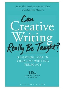 按需印刷Can Creative Writing Really Be Taught?[9781474285056]